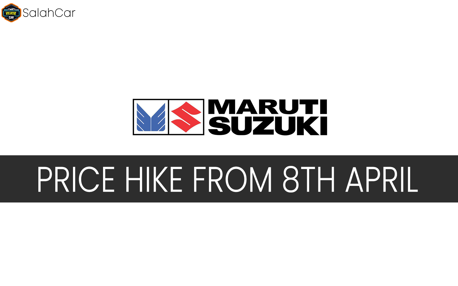 Maruti Suzuki Cars Prices Increased